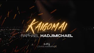 Raphael Hadjimichael  Kaigomai feat Maria Ioannou Official Music Video [upl. by Affay]