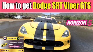 How to get the Dodge SRT Viper GTS in Forza Horizon 5 [upl. by Arimat105]