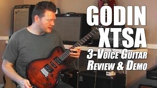 Godin XTSA Guitar Review Overview Demo [upl. by Jessi]