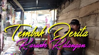 Tembok DeritaKaraoke Kalangan [upl. by Nehepts]