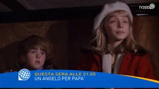 quotUn angelo per papàquot questa sera 2 gennaio alle 21 05 su Tv2000 [upl. by Ellenyl143]