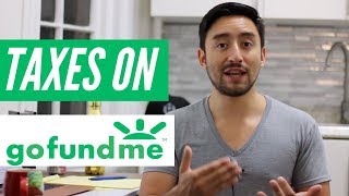 Are GoFundMe Donations Taxable or Tax Deductible [upl. by Retsub]