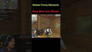 Raistar rock Gyan Bhai shocked 😲RaiStargyangamingshorts [upl. by Akihc]