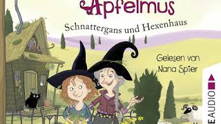 Sabine Städing  Schnattergans und Hexenhaus  Petronella Apfelmus Band 6 [upl. by Belamy]