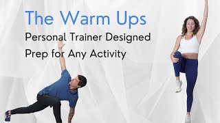 The WarmUps Personal Trainer Designed Prep for Any Activity [upl. by Photima]