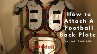 How to Attach a Football Back Plate [upl. by Shornick]