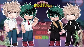 Past BkDk react to Future BkDk  Part 14  mha  Watch in 2x Speed [upl. by Sumahs]