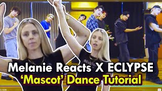 Melanie Reacts X ECLYPSE Mascot Dance Tutorial [upl. by Yelsiap]