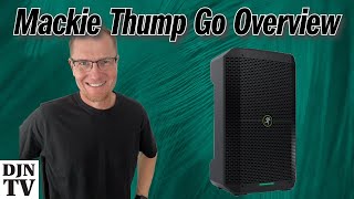 Intro and Overview Mackie Thump Go 8quot Two Way Battery Powered Speaker [upl. by Augy966]