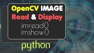 How to image Read amp Show Display in Opencv Python  Function imread imshow [upl. by Aivull65]