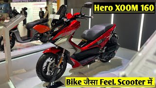 बाप of All ScootersNew Hero Xoom 160 Quick ReviewBest 160cc Scooter Hero Xoom 160cc [upl. by Ona]