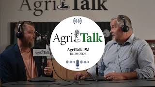 AgriTalk PM  October 30 2024 [upl. by Meryl]