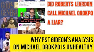 Did Roberts Liardon call Michael Orokpo a Liar Biblical ways to restore a brother [upl. by Nine]