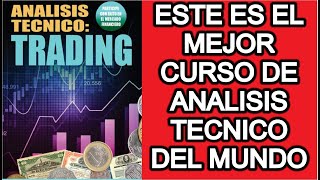 Este es el MEJOR CURSO de TRADING y ANALISIS TECNICO Gratis [upl. by Annadiana]