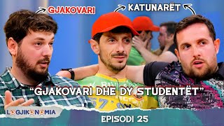 LOGJIKONOMIA Ep25 – “Gjakovari dhe dy studentët”  teve1 [upl. by Droc]