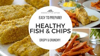 HEALTHY FISH amp CHIPS  Oven baked [upl. by Leanne]