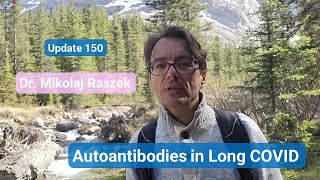 Autoantibodies in Long COVID update 150 [upl. by Dimphia]