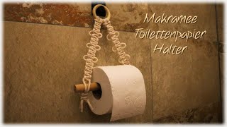 Makramee Klopapierhalter  DIY  Macrame Toilet Paper Holder [upl. by Marga]