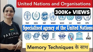 United Nations SPECIALISED AGENCIES OF UN  with Memory Techniques [upl. by Trilly4]