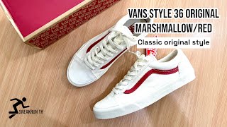 VANS STYLE 36 Original  Mashmallow Red รีวิว [upl. by Aicenav236]