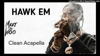 Pop Smoke  Hawk Em Clean Acapella Powerful AI [upl. by Mark]