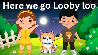 Here we go Looby Loo  Nursery Rhymes amp Kids Songs [upl. by Horne961]