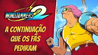 WINDJAMMERS 2  ANÁLISECRÍTICAREVIEW PT BR  É BOM VALE A PENA GAMEPLAY PT BR [upl. by Ollecram]