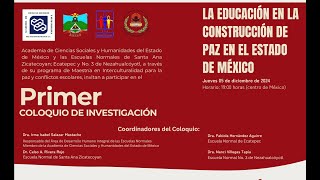 Primer Coloquio quotLa educación en la construcción de paz en el Estado de Méxicoquot [upl. by Mcallister]