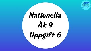 Lärorik uppgift från Nationella åk 9 Uppgift 6 [upl. by Nelehyram]