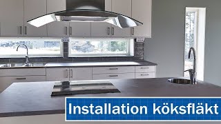 Installation frihängande köksfläkt  MORA201907 [upl. by Wailoo]