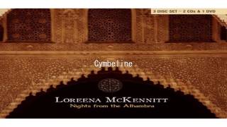 Loreena McKennitt  cymbeline  Nights From The Alhambra 2007 [upl. by Notlrac171]