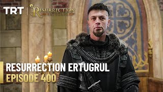 Resurrection Ertugrul Season 5 Episode 400 [upl. by Ecienal]