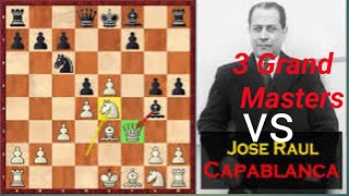 Capablanca Vs 3 Grand Masters capablanca chess gamecapablanca amazing sacrificecapablanca chess [upl. by Akisey]