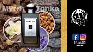 Jo Malone  Myrrh amp Tonka รีวิวน้ำหอมผู้ชาย และ Unisex ภูมิฐาน หวานมีสเนห์ สำหรับผู้ชาย [upl. by Kcirddahc]