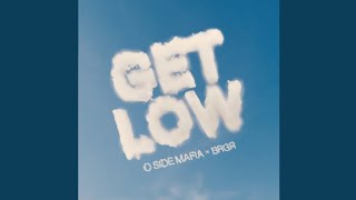 O SIDE MAFIA x BRGR  GET LOW [upl. by Nike]