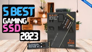 Best SSD for Gaming of 2023  The 5 Best Gaming SSDs Review [upl. by Drofnats673]