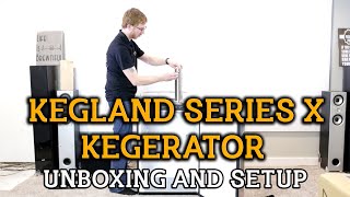 Kegland Series X Kegerator Unboxing And Setup [upl. by Tihom]