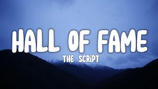 The Script  Hall Of Fame Lyrics [upl. by Ettenauq]