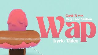 Cardi B  WAP feat Megan Thee Stallion Official Lyric Video [upl. by Chauncey]