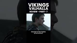 Vikings Valhalla Season 1  Review  Part7  vikingsvalhallaseason1 thecinewizard [upl. by Ahsircal]