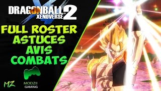 DRAGON BALL XENOVERSE 2  FULL ROSTER  AVIS amp COMBATS FR [upl. by Aicnelav898]