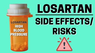 Losartan for High Blood Pressure What Are the Side Effects amp Risks to Know [upl. by Hermina452]