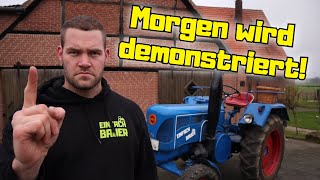 Morgen wird demonstriert  BAUERNPROTESTE ab dem 080124 [upl. by Sharl]