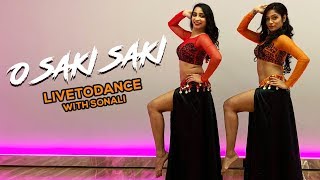 O SAKI SAKI Batla House  Nora Fatehi  Belly Dance  LiveToDance with Sonali [upl. by Abie]