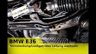 BMW E36 ServolenkungLenkgetriebe Leitung wechseln [upl. by Aleiram943]