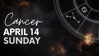 Cancer  Today Horoscope  april 14 2024  Daily Horoscope  Horoscope for Today [upl. by Neeven]