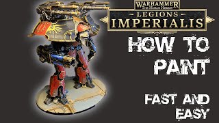 How to Paint a Legion Imperialis Warlord Battle Titan FAST and EASY [upl. by Lennie]