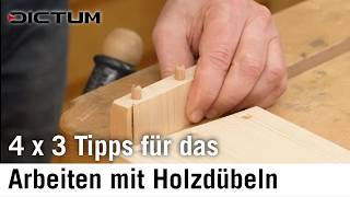 4x3 Tipps zum Dübeln mit Holzdübeln  Anzeichnen Bohren Korrigieren [upl. by Cinderella14]