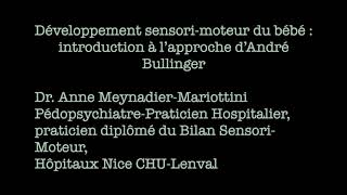 Développement sensorimoteur du bébé  introduction à l’approche d’André Bullinger [upl. by Keriann]