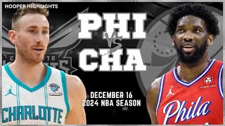 Philadelphia 76ers vs Charlotte Hornets Full Game Highlights  Dec 16  2024 NBA Season [upl. by Nerred417]